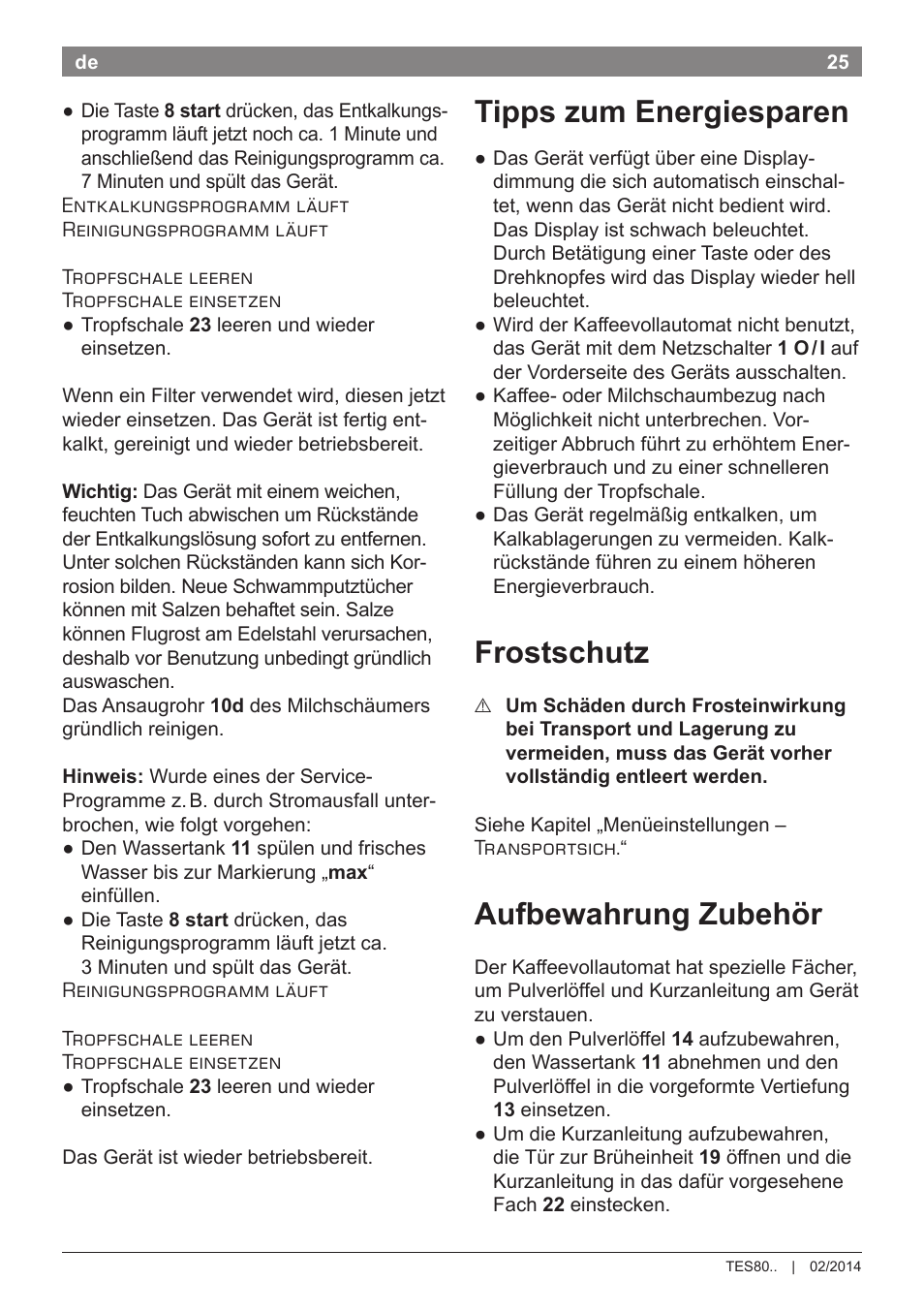 Tipps zum energiesparen, Frostschutz, Aufbewahrung zubehör | Bosch TES80359DE VeroSelection 300 Kaffeevollautomat Front Edelstahl Gehäuse hochglanz anthrazit User Manual | Page 29 / 120