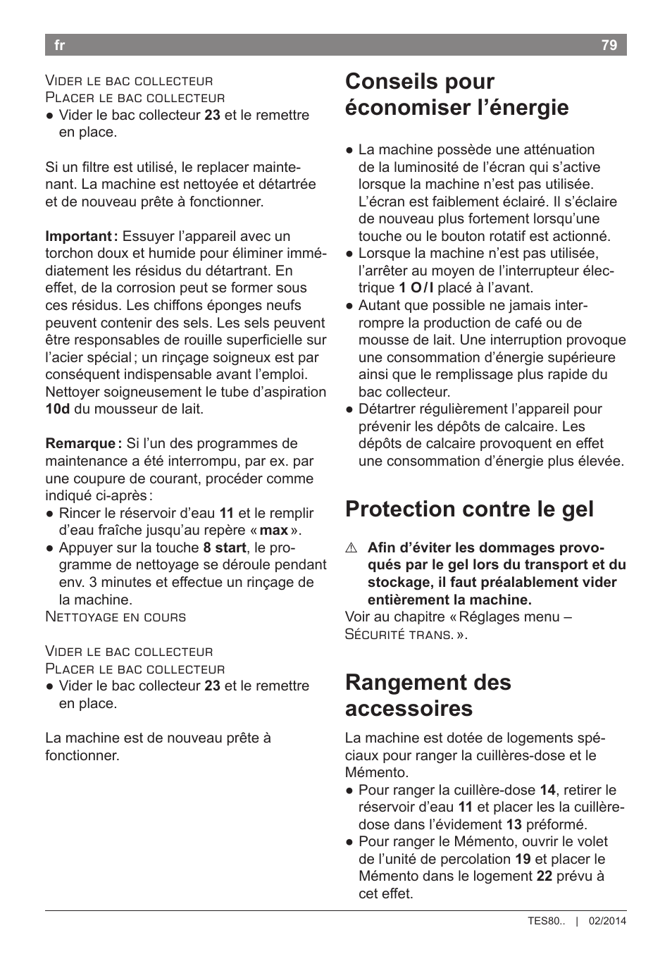 Conseils pour économiser l’énergie, Protection contre le gel, Rangement des accessoires | Bosch TES80359DE VeroSelection 300 Kaffeevollautomat Front Edelstahl Gehäuse hochglanz anthrazit User Manual | Page 83 / 120