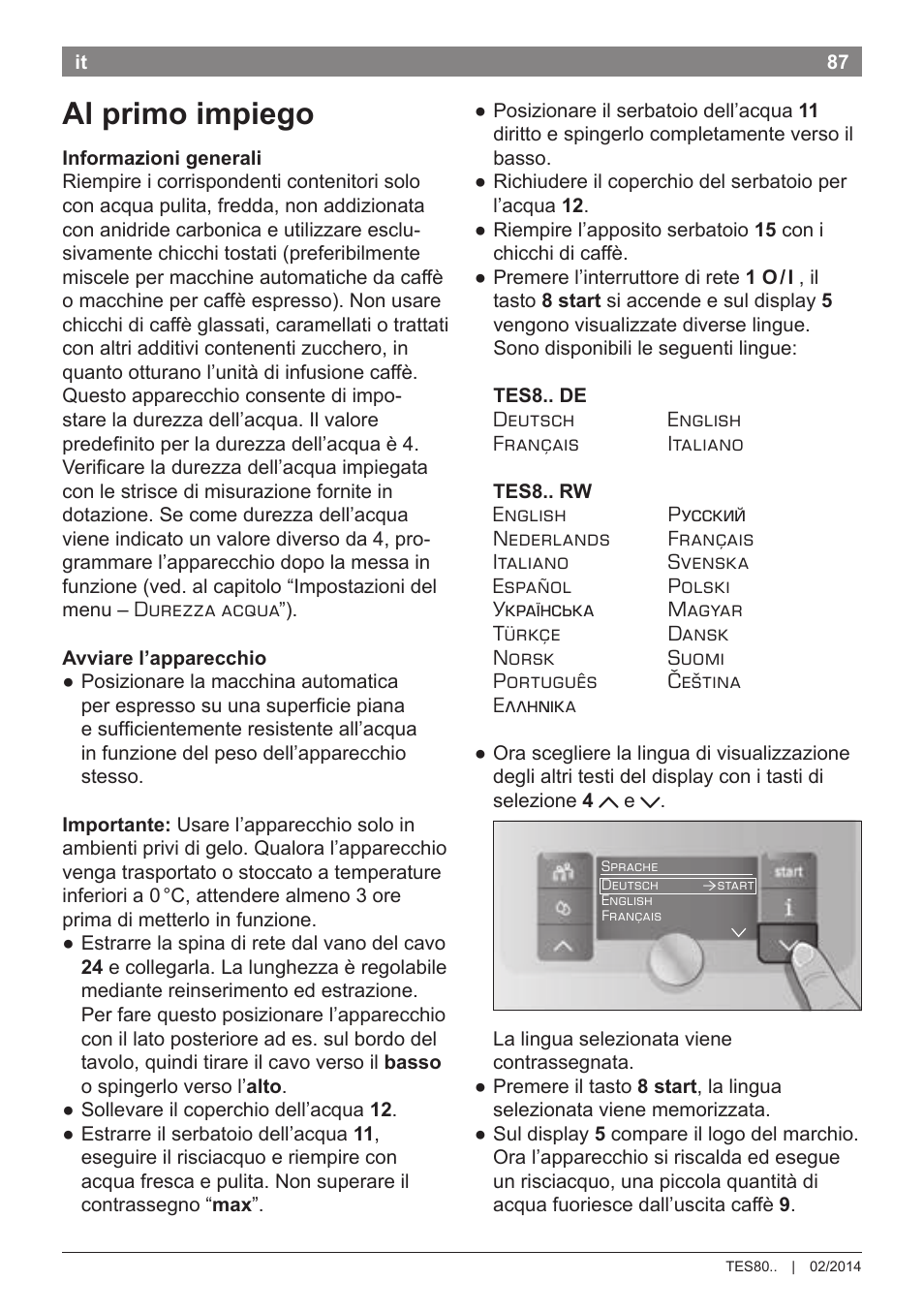 Al primo impiego | Bosch TES80359DE VeroSelection 300 Kaffeevollautomat Front Edelstahl Gehäuse hochglanz anthrazit User Manual | Page 91 / 120