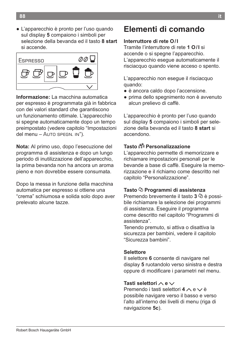 Elementi di comando | Bosch TES80359DE VeroSelection 300 Kaffeevollautomat Front Edelstahl Gehäuse hochglanz anthrazit User Manual | Page 92 / 120