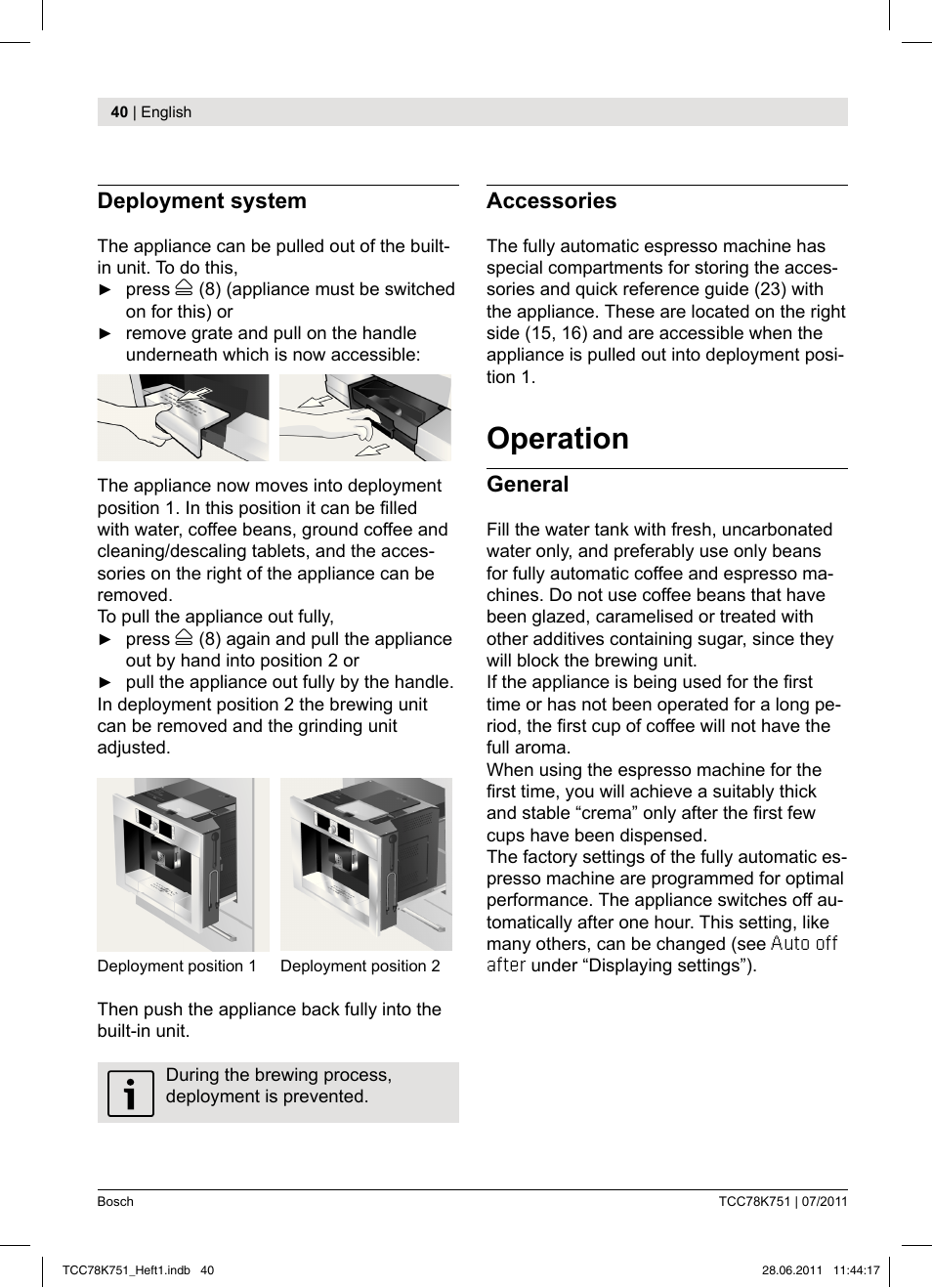 Operation, Deployment system, Accessories | General | Bosch TCC78K751 Edelstahl Kaffeevollautomat User Manual | Page 38 / 90