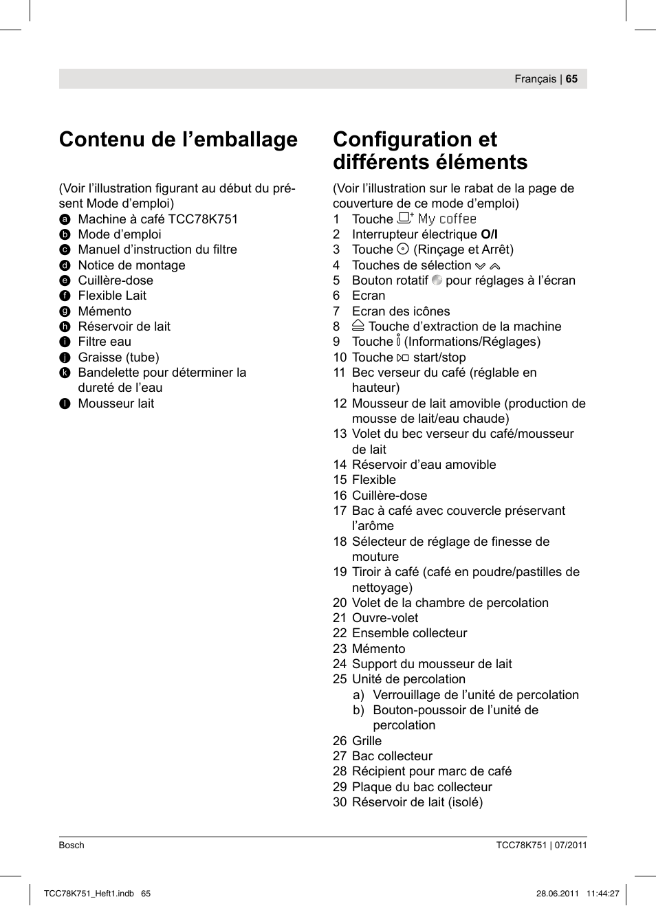 Contenu de l’emballage, Coni guration et différents éléments | Bosch TCC78K751 Edelstahl Kaffeevollautomat User Manual | Page 63 / 90