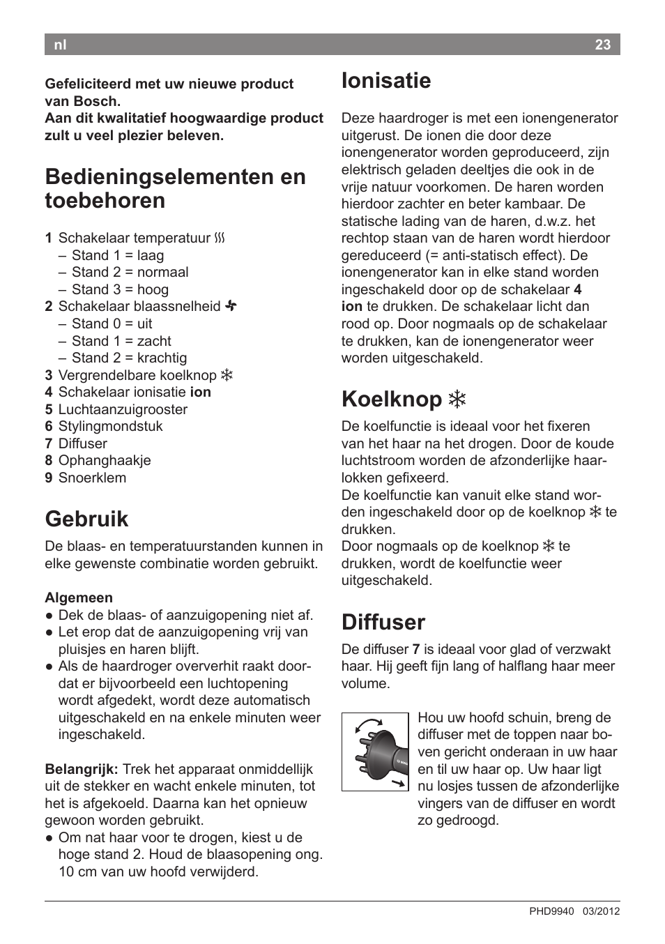 Ionisatie, Koelknop, Diffuser | Bedieningselementen en toebehoren, Gebruik | Bosch PHD9940 Profi-Haartrockner ProSalon PowerAC Compact User Manual | Page 25 / 98