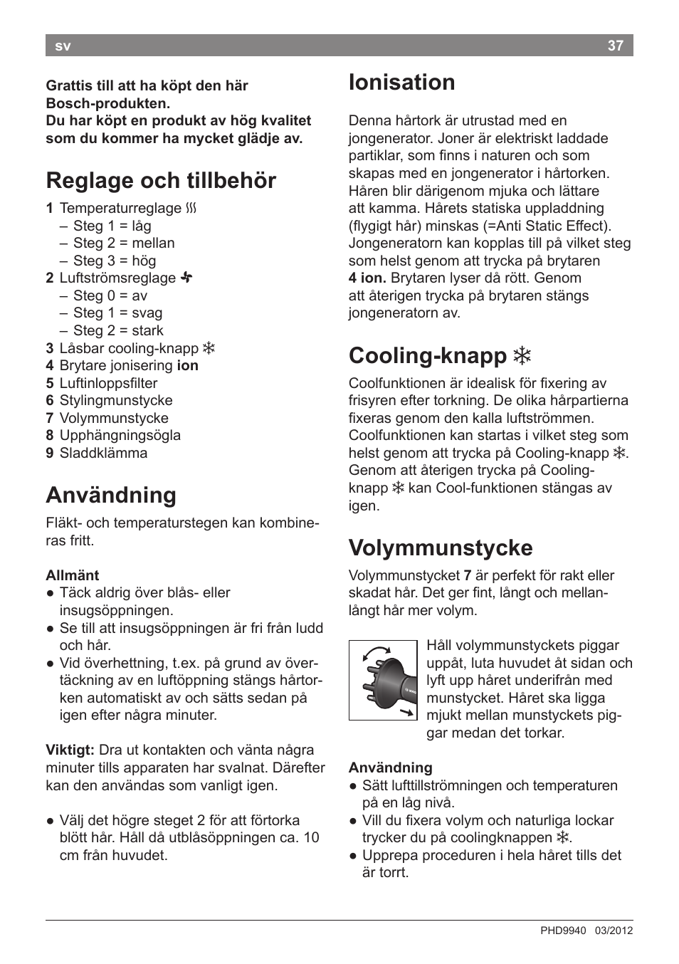 Reglage och tillbehör, Användning, Ionisation | Cooling­knapp, Volymmunstycke | Bosch PHD9940 Profi-Haartrockner ProSalon PowerAC Compact User Manual | Page 39 / 98