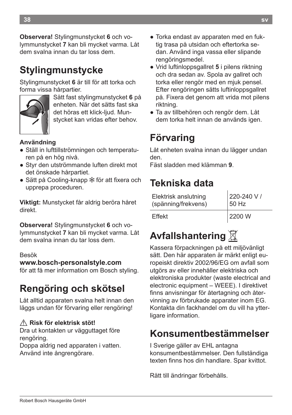 Stylingmunstycke, Rengöring och skötsel, Förvaring | Tekniska data, Avfallshantering, Konsumentbestämmelser | Bosch PHD9940 Profi-Haartrockner ProSalon PowerAC Compact User Manual | Page 40 / 98