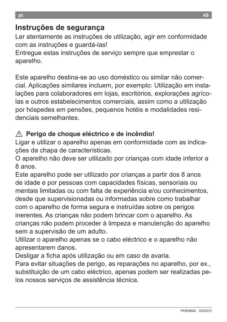 Instruções de segurança | Bosch PHD9940 Profi-Haartrockner ProSalon PowerAC Compact User Manual | Page 51 / 98