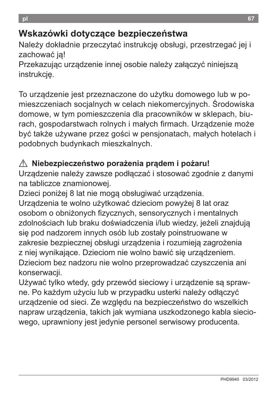 Wskazówki dotyczące bezpieczeństwa | Bosch PHD9940 Profi-Haartrockner ProSalon PowerAC Compact User Manual | Page 69 / 98