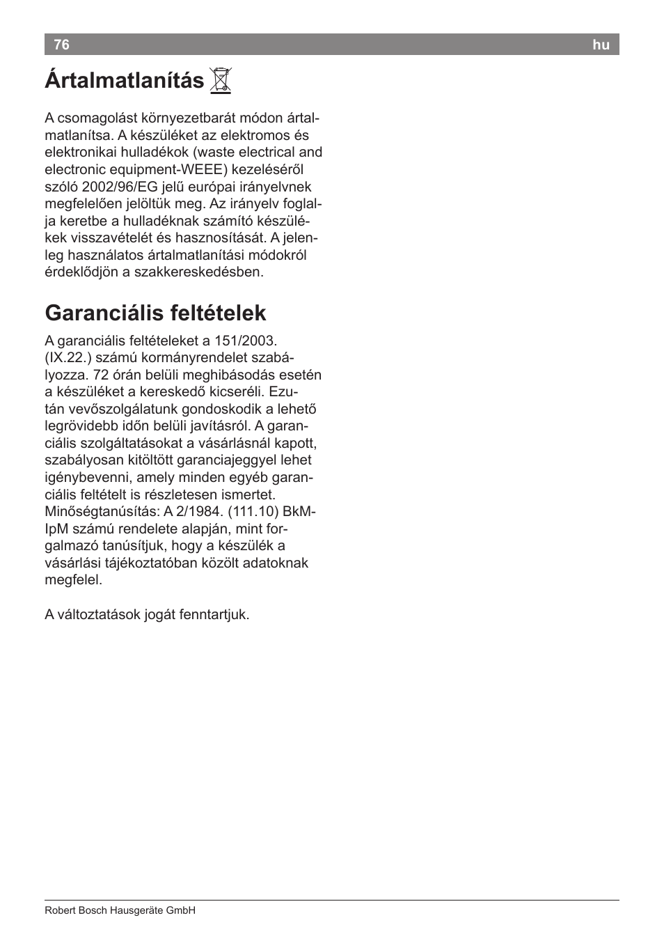 Ártalmatlanítás, Garanciális feltételek | Bosch PHD9940 Profi-Haartrockner ProSalon PowerAC Compact User Manual | Page 78 / 98