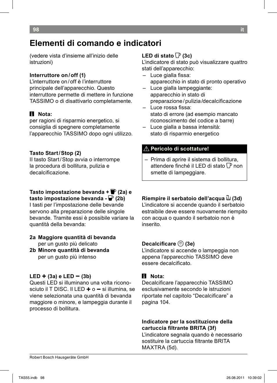 Elementi!di!comando!e!indicatori | Bosch TASSIMO Multi-Getränke-Automat T55 TAS5542 opal black schwarz User Manual | Page 100 / 190
