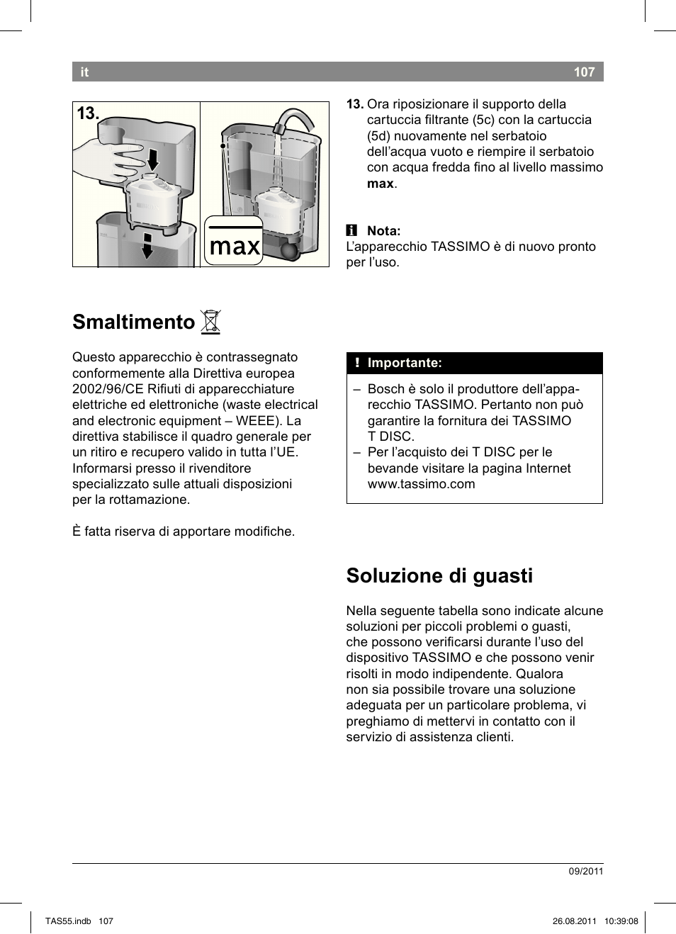 Smaltimento, Soluzione!di!guasti | Bosch TASSIMO Multi-Getränke-Automat T55 TAS5542 opal black schwarz User Manual | Page 109 / 190