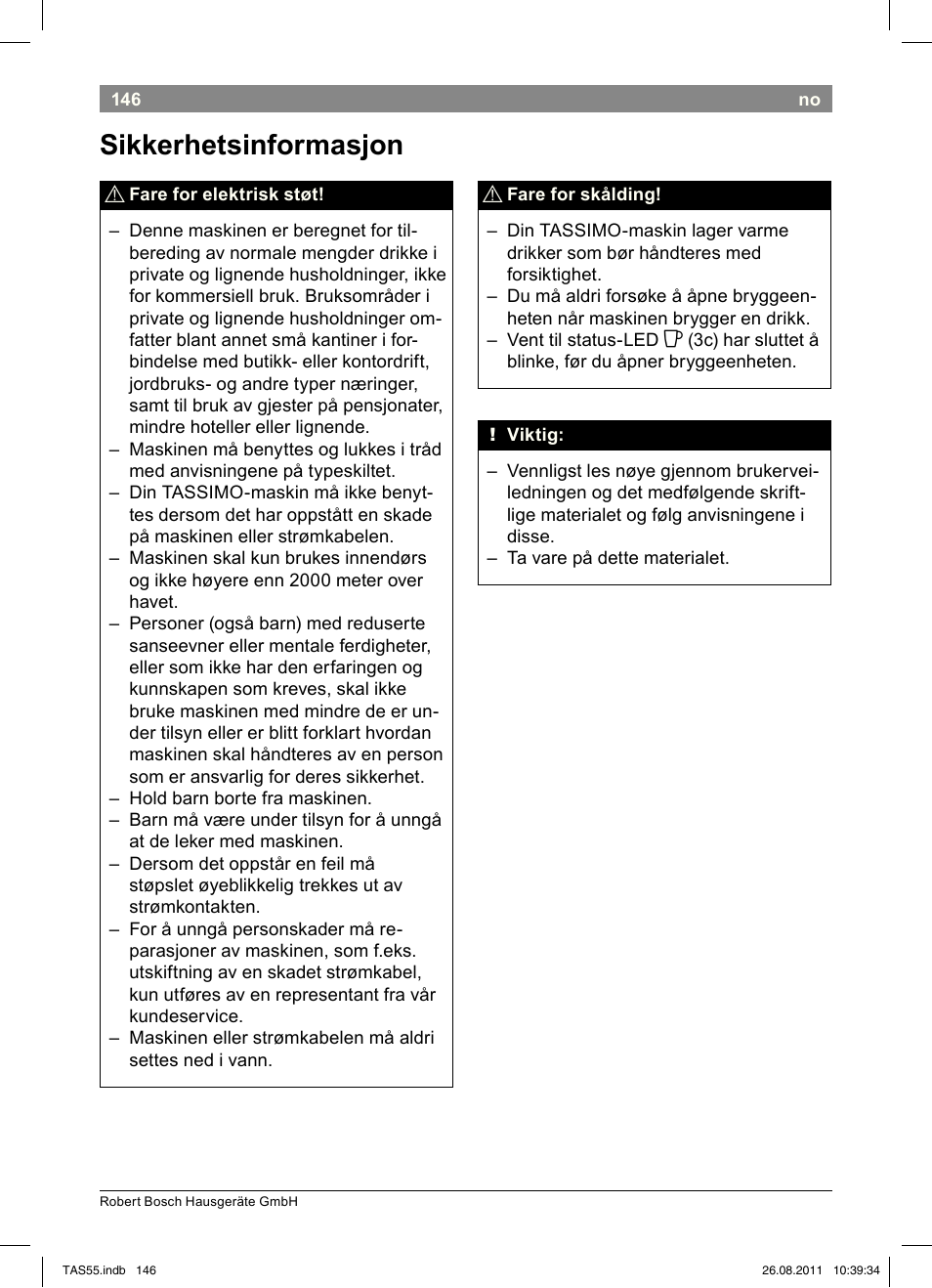 Sikkerhetsinformasjon | Bosch TASSIMO Multi-Getränke-Automat T55 TAS5542 opal black schwarz User Manual | Page 148 / 190