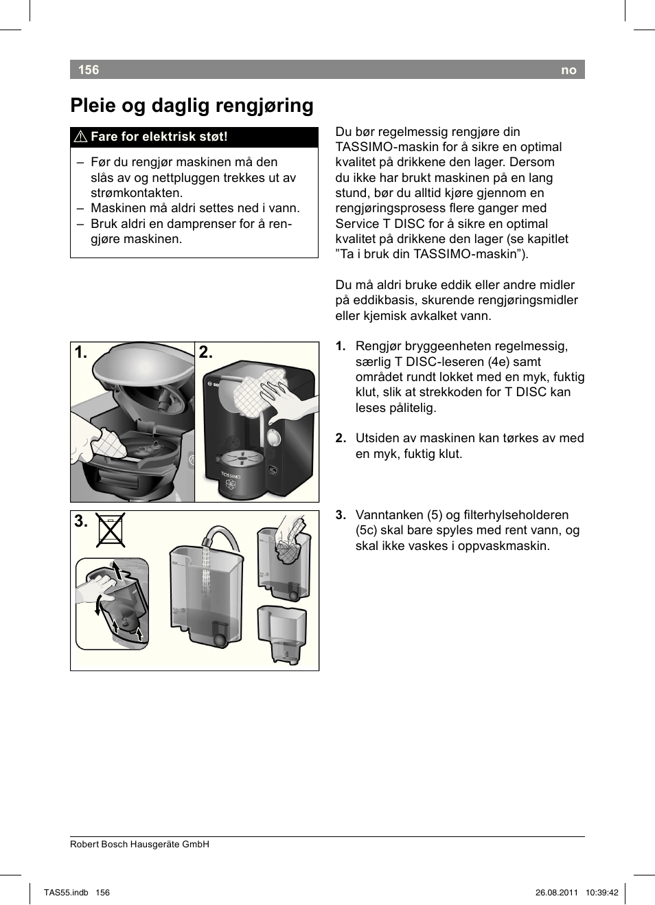 Pleie!og!daglig!rengjøring | Bosch TASSIMO Multi-Getränke-Automat T55 TAS5542 opal black schwarz User Manual | Page 158 / 190