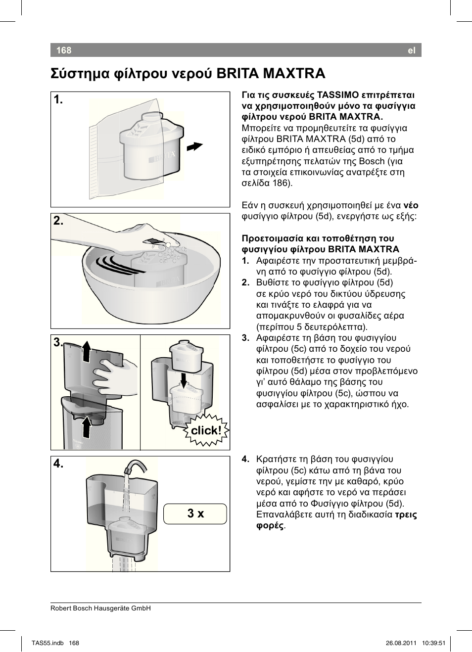 Σύστημα!φίλτρου!νερού!brita!!maxtra, 2. 3. 4. 3!x | Bosch TASSIMO Multi-Getränke-Automat T55 TAS5542 opal black schwarz User Manual | Page 170 / 190