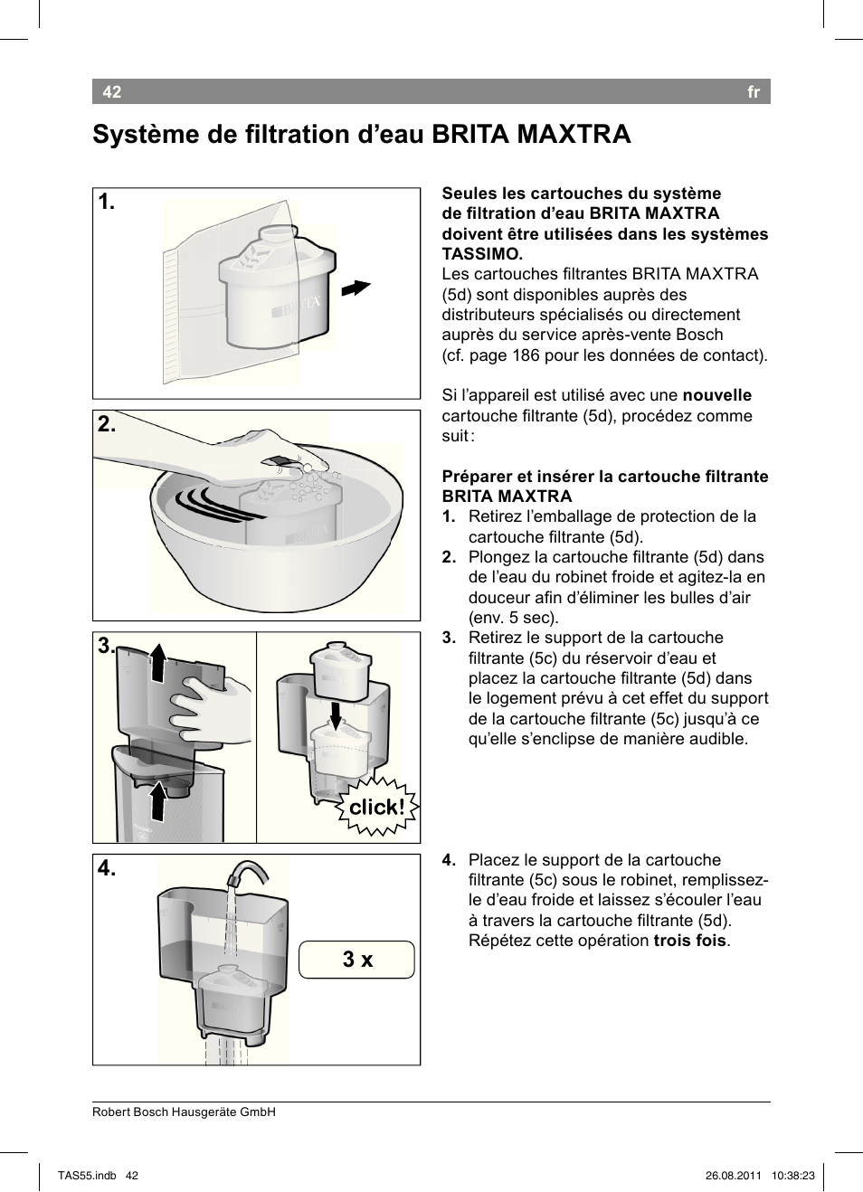 Système!de!i!ltration!d’eau!brita!!maxtra, 2. 3. 4. 3!x | Bosch TASSIMO Multi-Getränke-Automat T55 TAS5542 opal black schwarz User Manual | Page 44 / 190