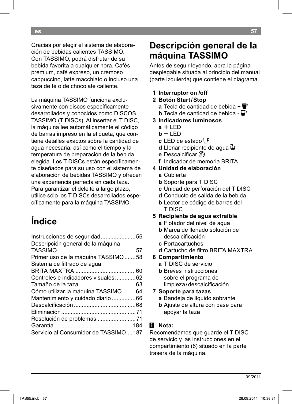 Descripción!general!de!la! máquina!!tassimo, Índice | Bosch TASSIMO Multi-Getränke-Automat T55 TAS5542 opal black schwarz User Manual | Page 59 / 190