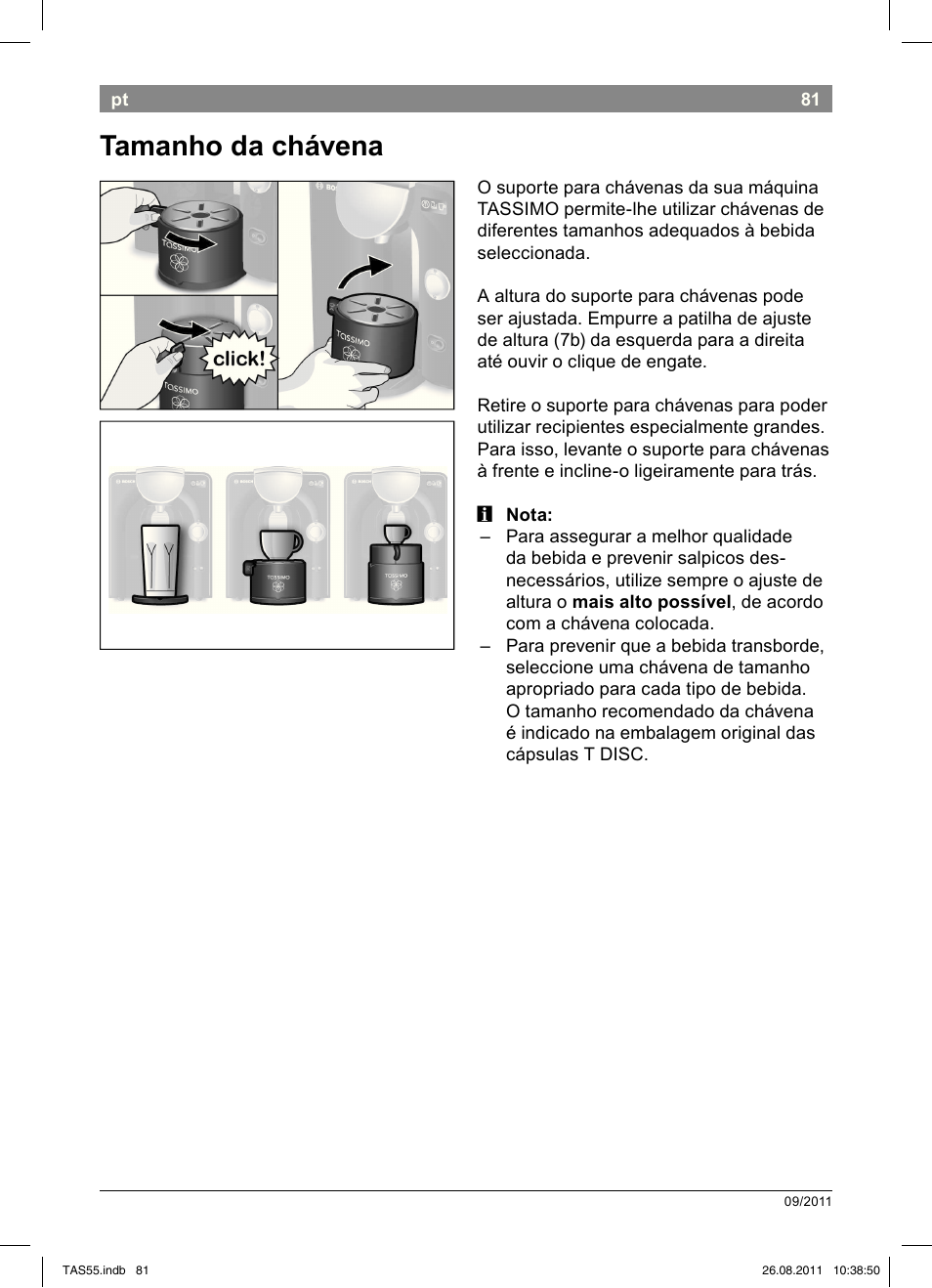 Tamanho!da!chávena | Bosch TASSIMO Multi-Getränke-Automat T55 TAS5542 opal black schwarz User Manual | Page 83 / 190