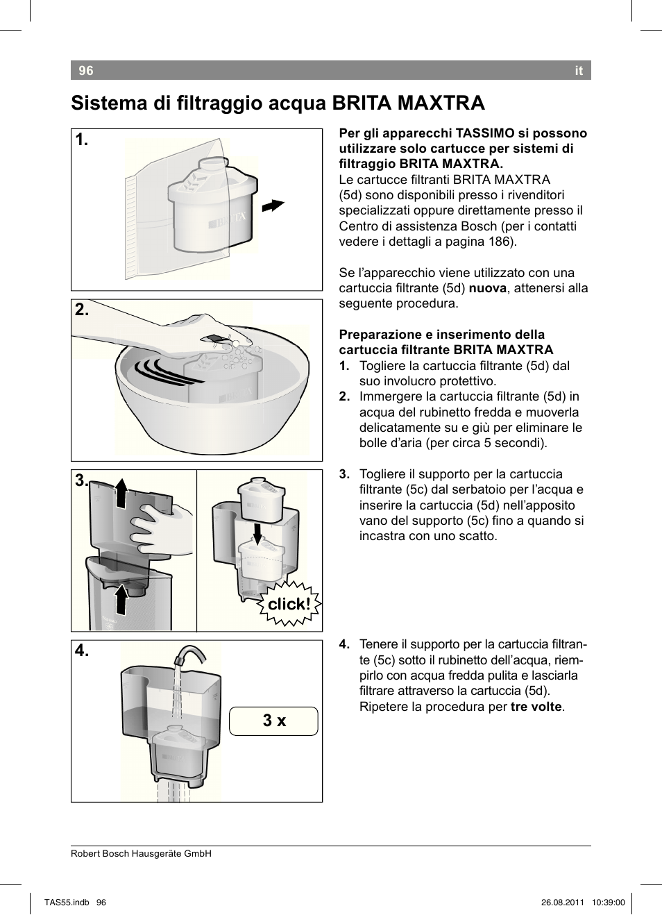Sistema!di!i!ltraggio!acqua!!brita!!maxtra, 2. 3. 4. 3!x | Bosch TASSIMO Multi-Getränke-Automat T55 TAS5542 opal black schwarz User Manual | Page 98 / 190