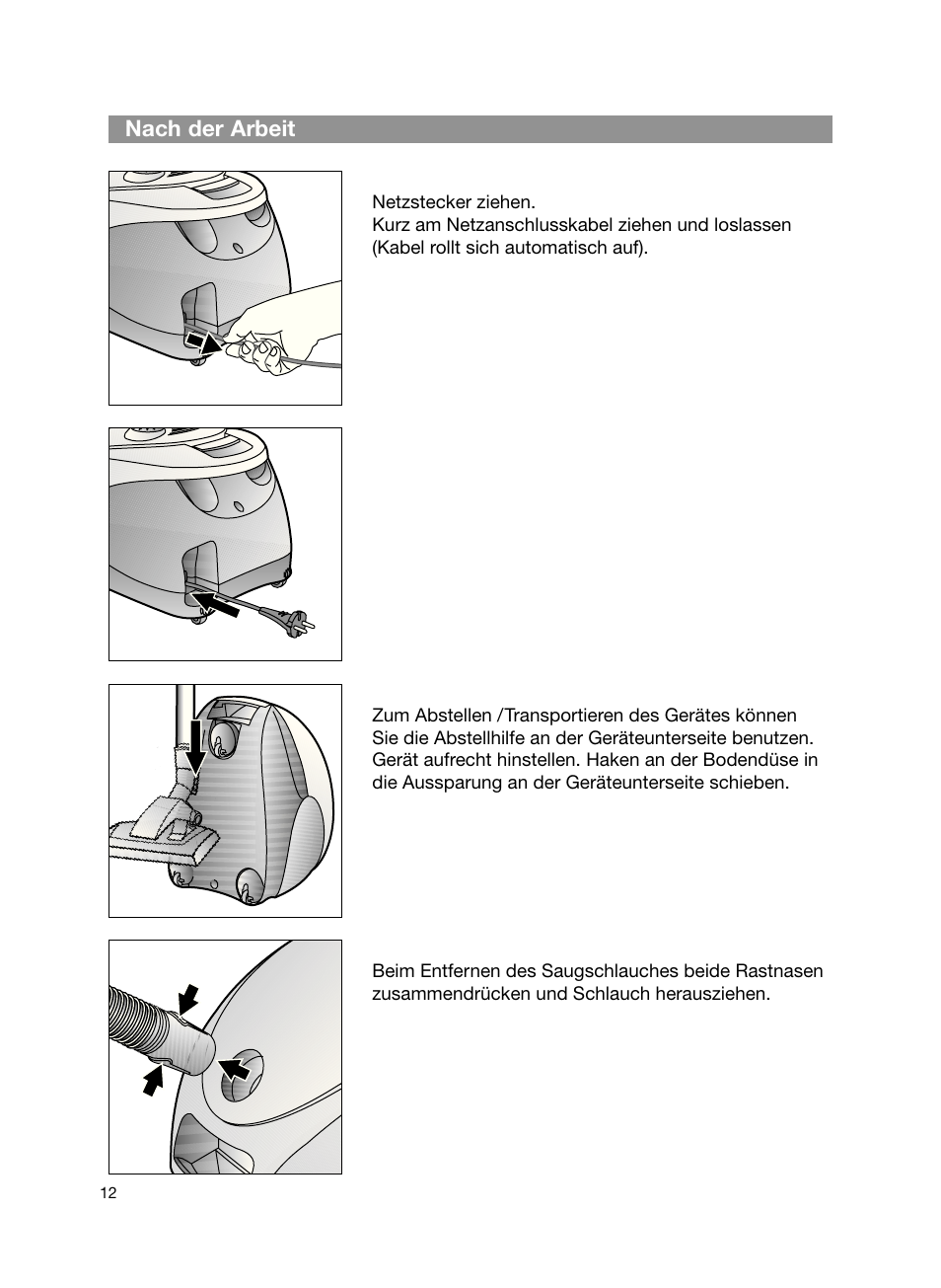 Nach der arbeit | Bosch Bodenstaubsauger Beutel BSG61666 nordkapblau-metallic Bosch logo compressor technology hepa User Manual | Page 12 / 100