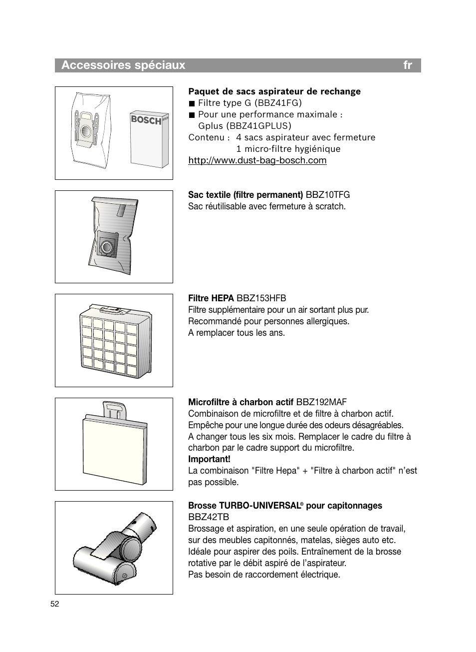 De accessoires spéciaux fr | Bosch Bodenstaubsauger Beutel BSG61666 nordkapblau-metallic Bosch logo compressor technology hepa User Manual | Page 52 / 100