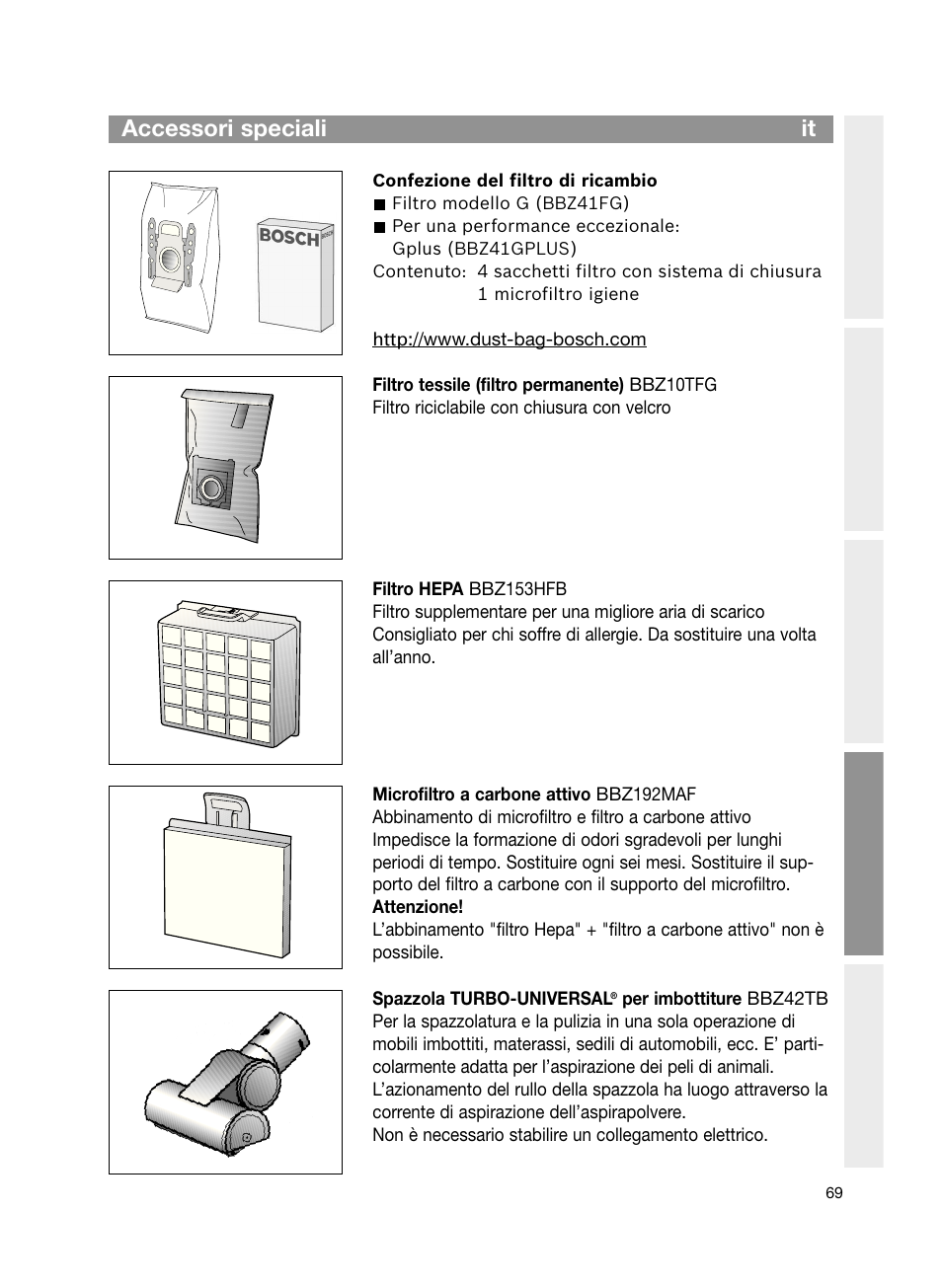 De accessori speciali it | Bosch Bodenstaubsauger Beutel BSG61666 nordkapblau-metallic Bosch logo compressor technology hepa User Manual | Page 69 / 100