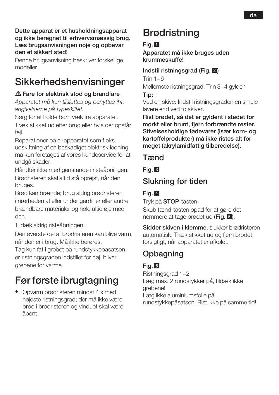 Sikkerhedshenvisninger, Før første ibrugtagning, Brødristning | Tænd, Slukning før tiden, Opbagning | Bosch TAT6313 User Manual | Page 12 / 46