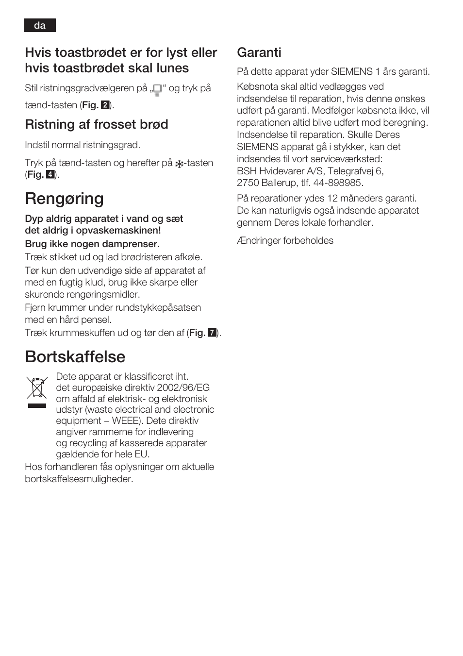 Rengøring, Bortskaffelse, Ristning af frosset brød | Garanti | Bosch TAT6313 User Manual | Page 13 / 46