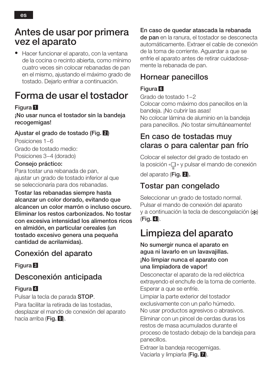Antes de usar por primera vez el aparato, Forma de usar el tostador, Limpieza del aparato | Conexión del aparato, Desconexión anticipada, Hornear panecillos, Tostar pan congelado | Bosch TAT6313 User Manual | Page 19 / 46