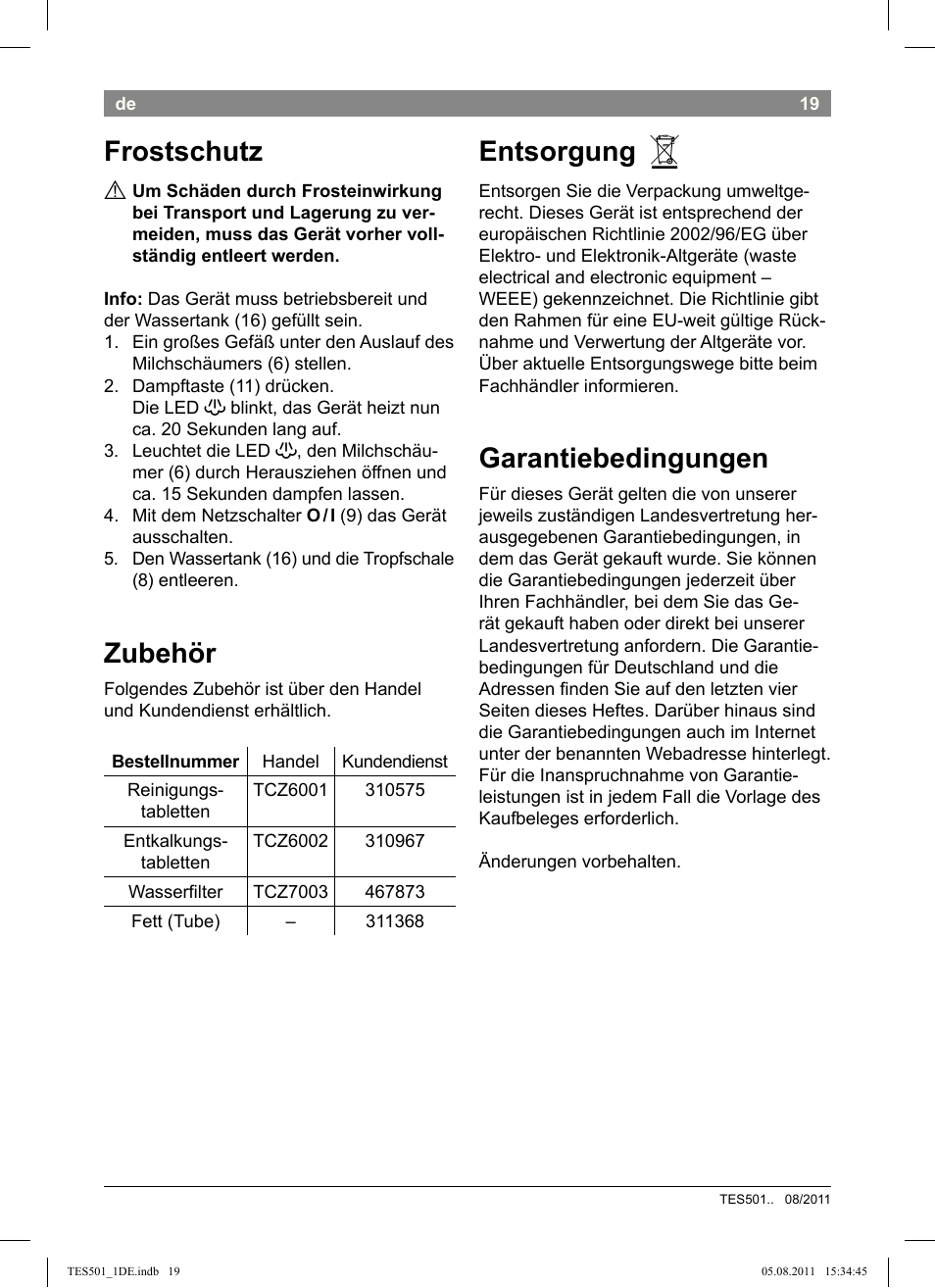 Frostschutz, Zubehör, Entsorgung | Garantiebedingungen | Bosch TES50159DE VeroCafe Kaffeevollautomat schwarz User Manual | Page 19 / 78