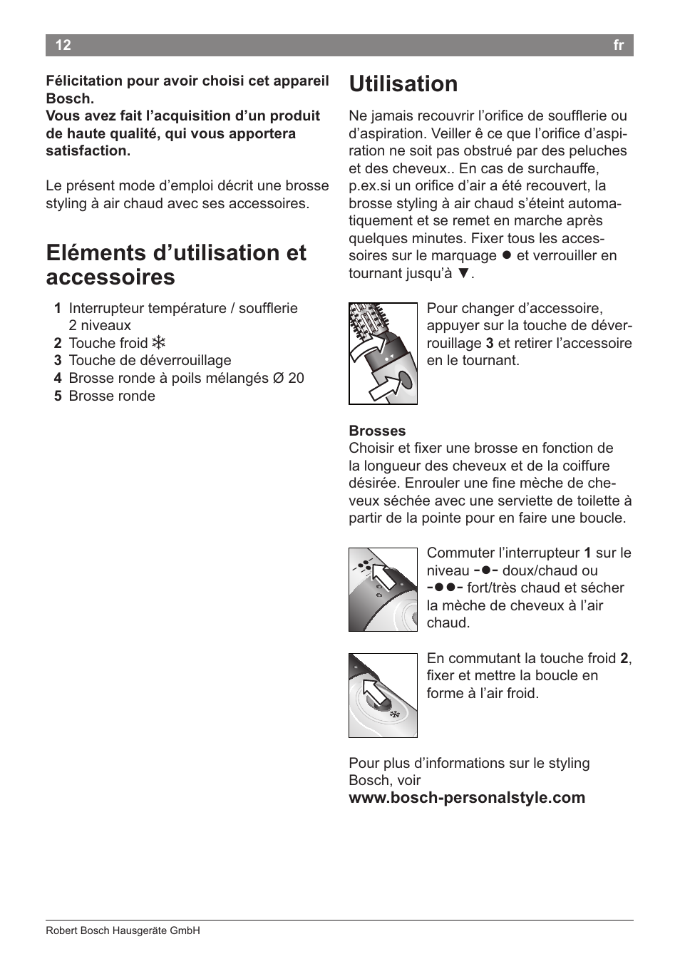 Eléments d’utilisation et accessoires, Utilisation | Bosch PHA2204 Warmluftstylingbürste Purple Passion User Manual | Page 14 / 84
