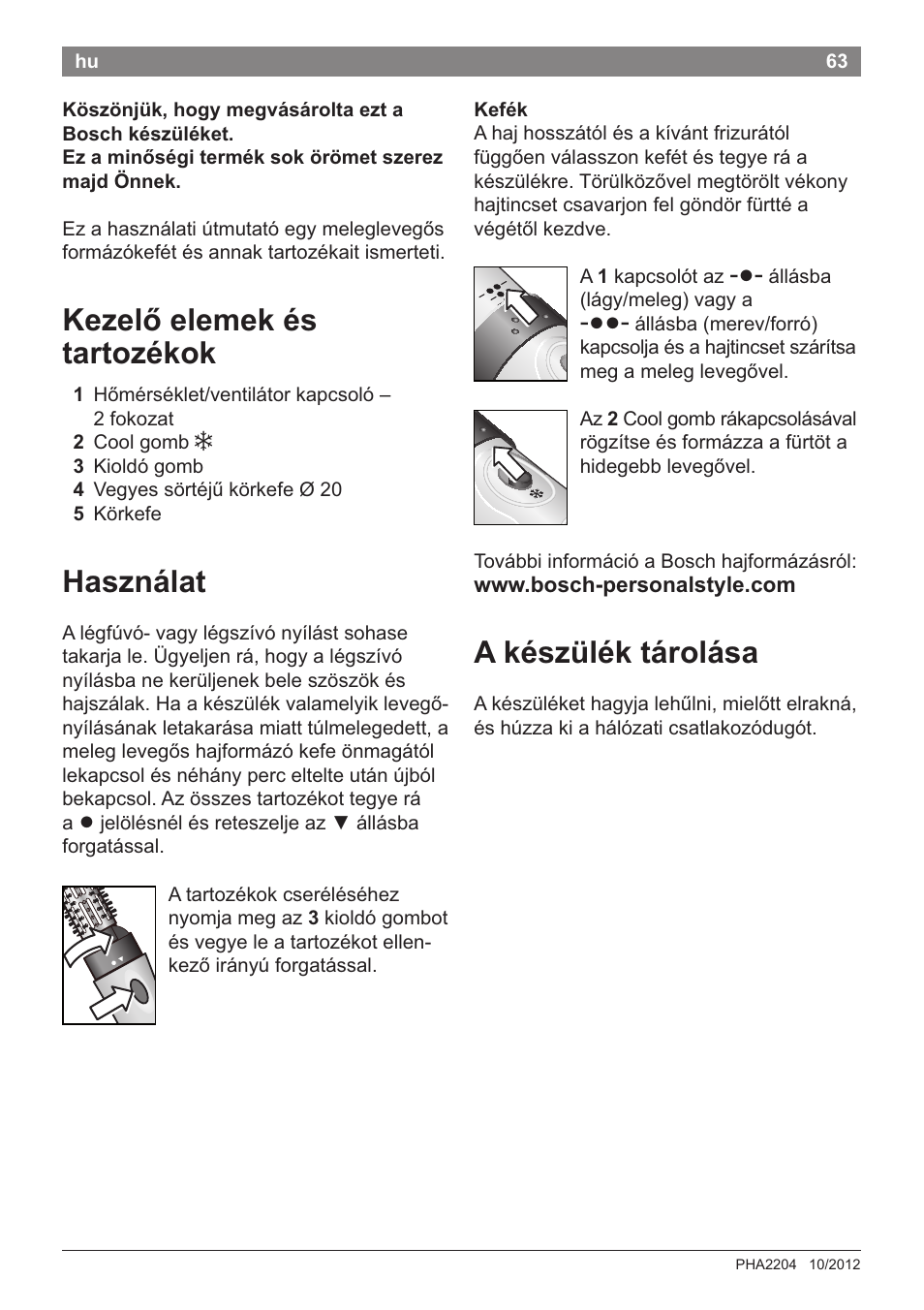 Kezelo elemek és tartozékok, Használat, A készülék tárolása | Bosch PHA2204 Warmluftstylingbürste Purple Passion User Manual | Page 65 / 84