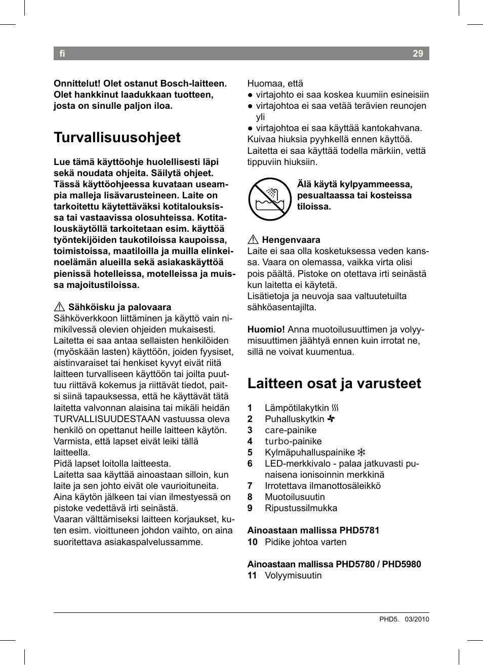 Turvallisuusohjeet, Laitteen osat ja varusteet | Bosch PHD5513 Haartrockner beautixx comfort User Manual | Page 31 / 74