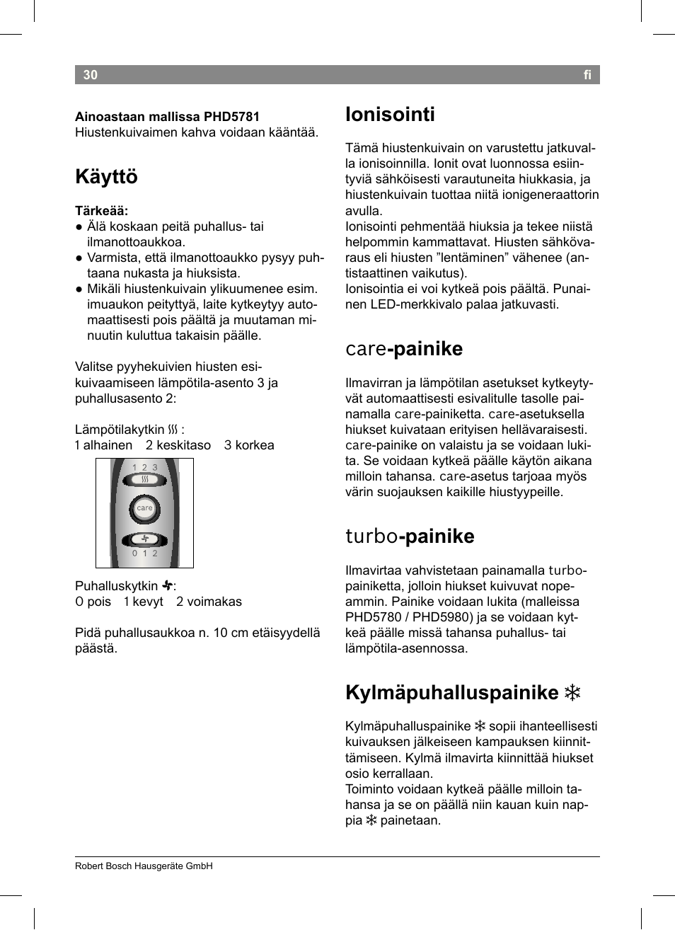 Ionisointi, Care -painike, Turbo -painike | Kylmäpuhalluspainike, Käyttö | Bosch PHD5513 Haartrockner beautixx comfort User Manual | Page 32 / 74
