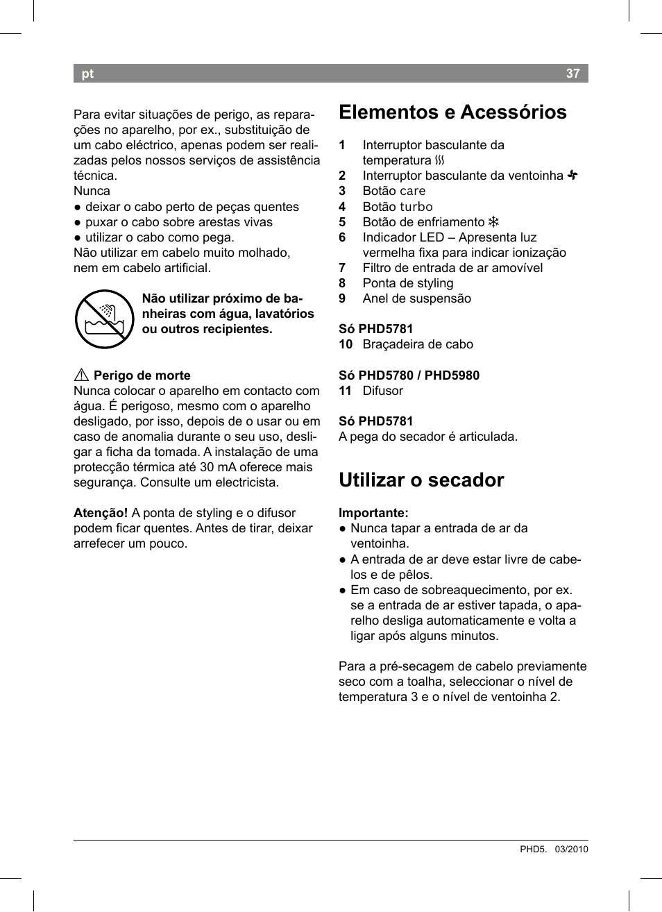 Elementos e acessórios, Utilizar o secador | Bosch PHD5513 Haartrockner beautixx comfort User Manual | Page 39 / 74