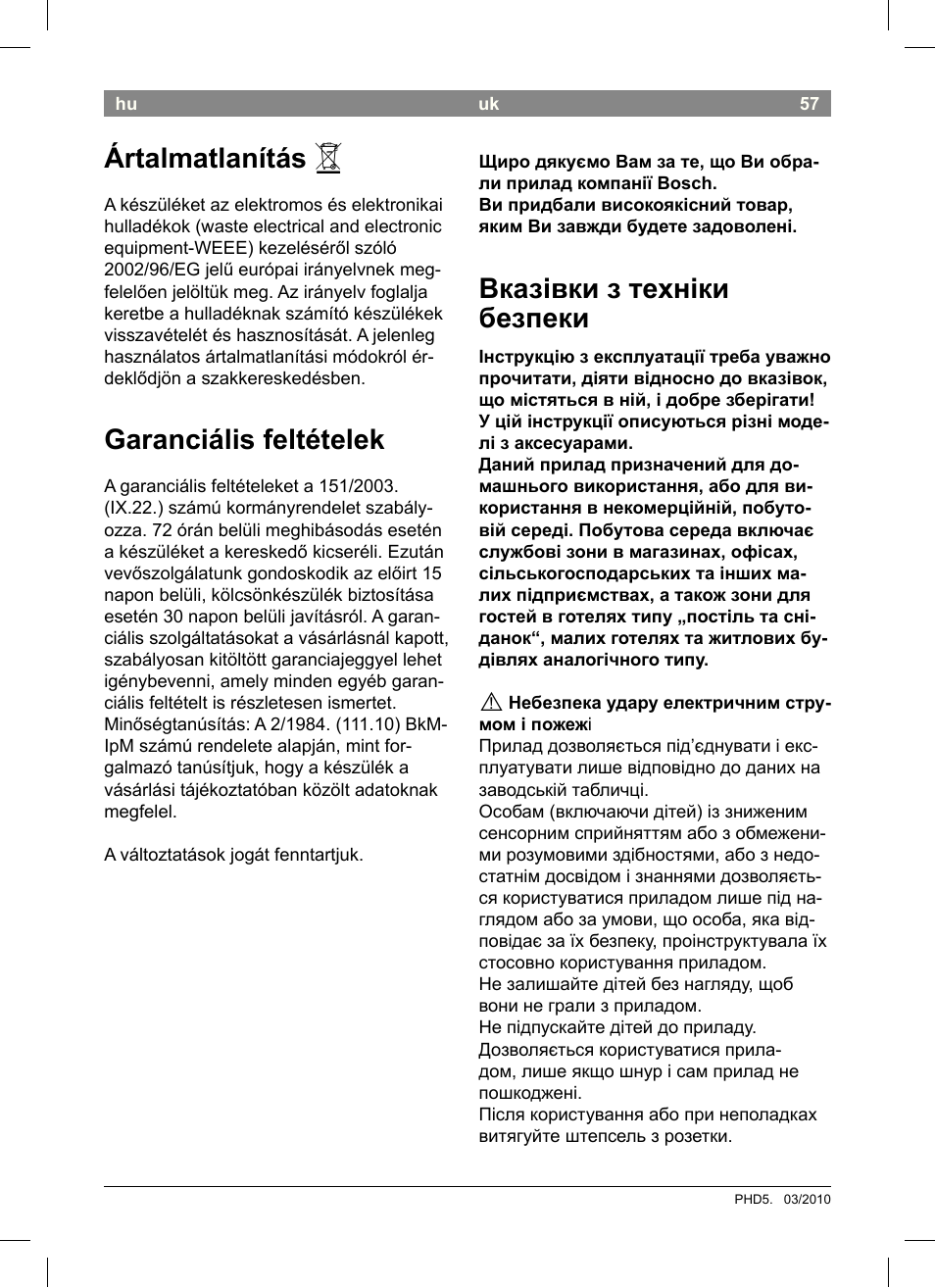 Ártalmatlanítás, Garanciális feltételek, Вказівки з техніки безпеки | Bosch PHD5513 Haartrockner beautixx comfort User Manual | Page 59 / 74