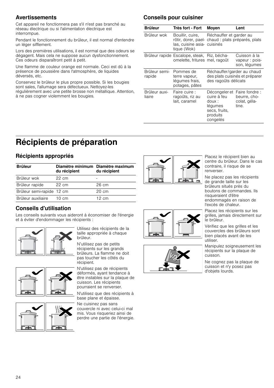 Avertissements, Conseils pour cuisiner, Récipients de préparation | Récipients appropriés, Conseils d'utilisation, Ation récipients appropriés conseils d'utilisation, Récipients appropriés conseils d'utilisation | Bosch NNH615XEU Gas-Kochfeld Edelstahl 60 cm User Manual | Page 24 / 51