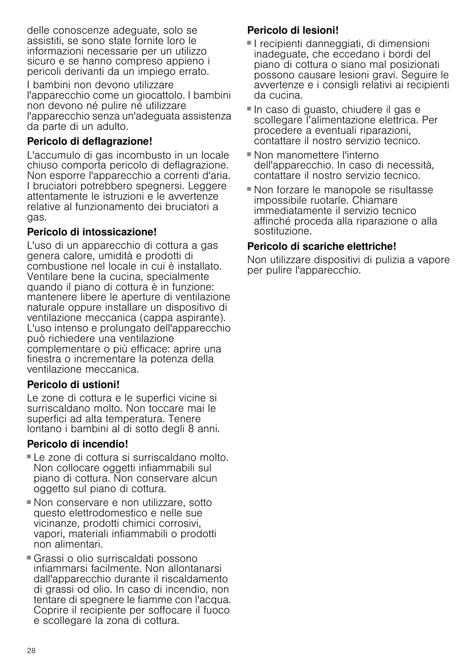 Pericolo di deflagrazione, Pericolo di intossicazione, Pericolo di ustioni | Pericolo di incendio, Pericolo di lesioni, Pericolo di scariche elettriche | Bosch NNH615XEU Gas-Kochfeld Edelstahl 60 cm User Manual | Page 28 / 51