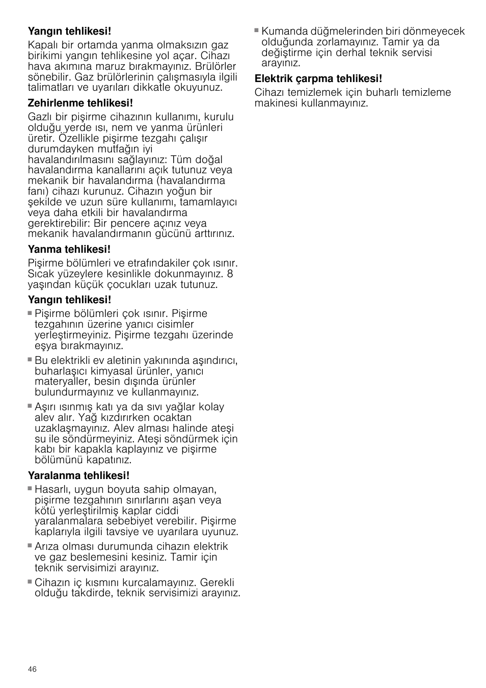 Yangın tehlikesi, Zehirlenme tehlikesi, Yanma tehlikesi | Yaralanma tehlikesi, Elektrik çarpma tehlikesi | Bosch NNH615XEU Gas-Kochfeld Edelstahl 60 cm User Manual | Page 46 / 51