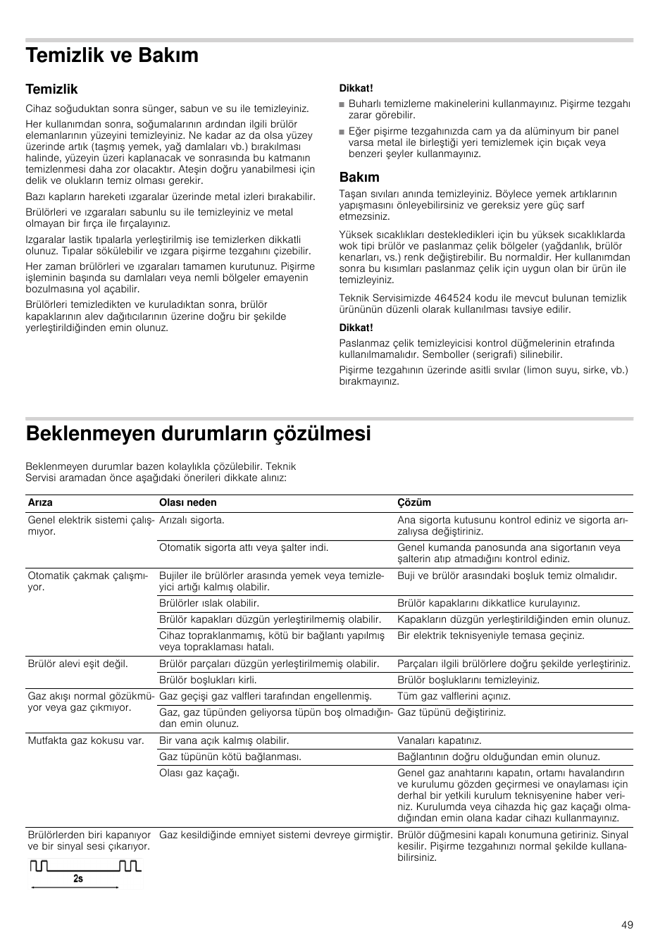 Temizlik ve bakım, Temizlik, Dikkat | Bakım, Beklenmeyen durumların çözülmesi | Bosch NNH615XEU Gas-Kochfeld Edelstahl 60 cm User Manual | Page 49 / 51