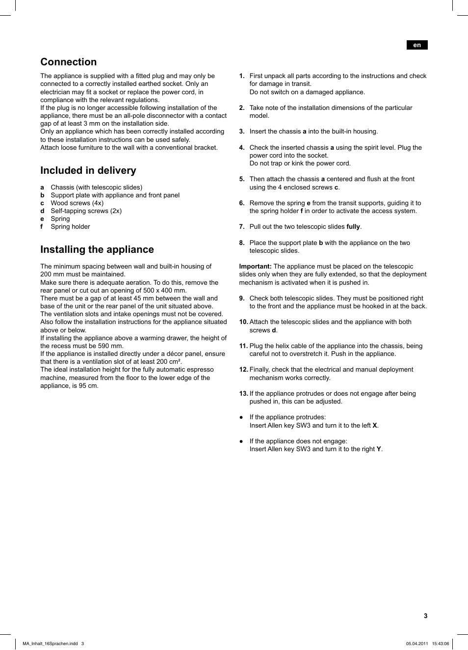 Connection, Included in delivery, Installing the appliance | Bosch TCC78K751 Edelstahl Kaffeevollautomat User Manual | Page 3 / 18