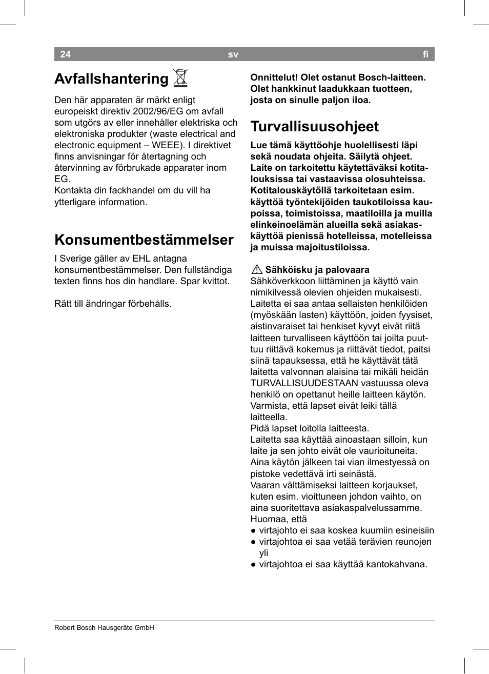 Avfallshantering, Konsumentbestämmelser, Turvallisuusohjeet | Bosch PHS3651 Haarglätter BrilliantCare Business User Manual | Page 28 / 64