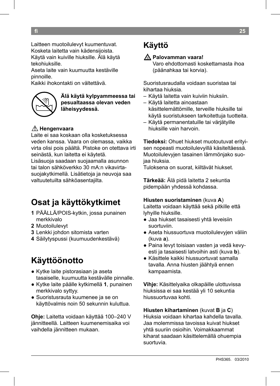 Osat ja käyttökytkimet, Käyttöönotto, Käyttö | Bosch PHS3651 Haarglätter BrilliantCare Business User Manual | Page 29 / 64