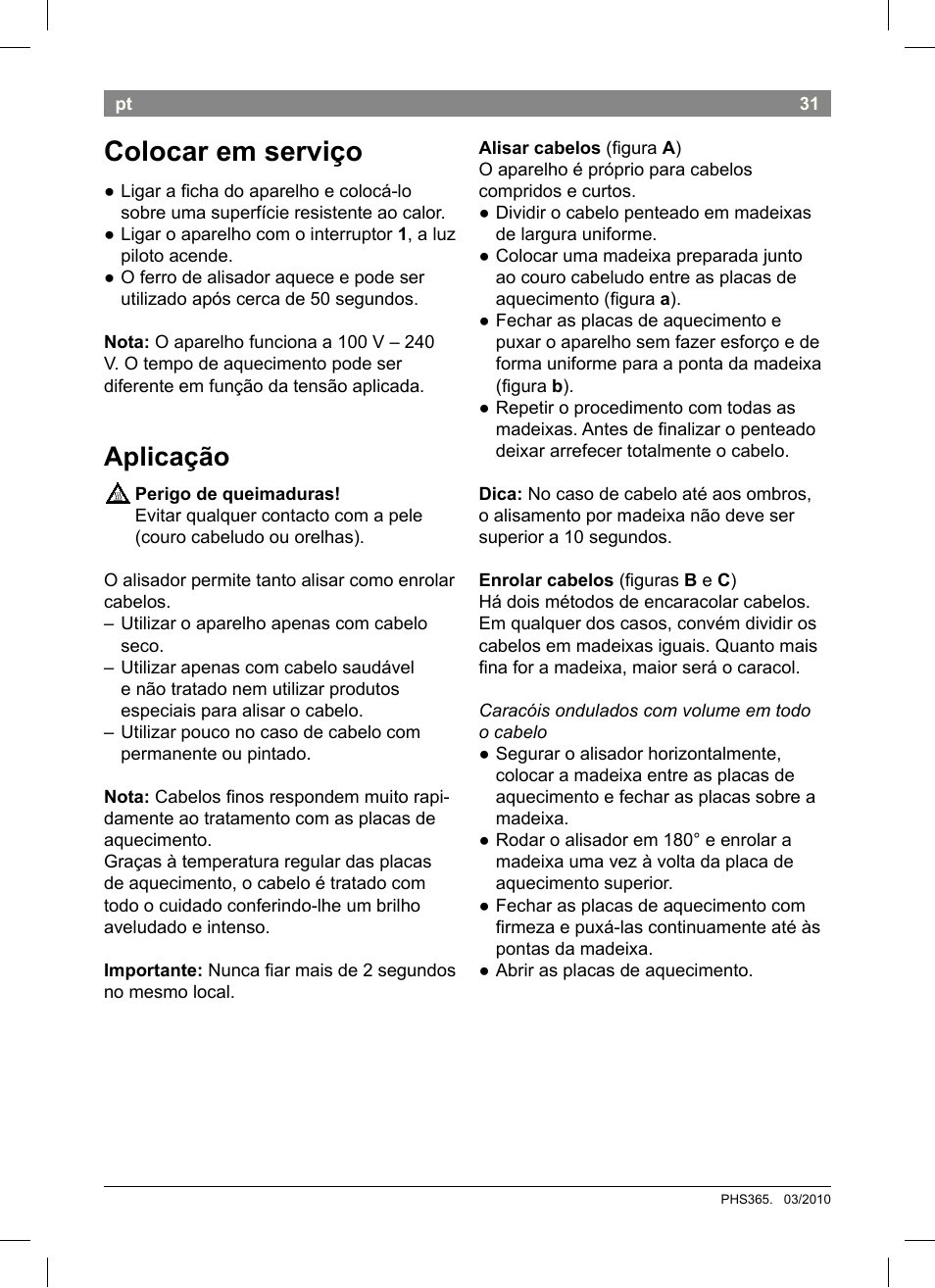 Colocar em serviço, Aplicação | Bosch PHS3651 Haarglätter BrilliantCare Business User Manual | Page 35 / 64