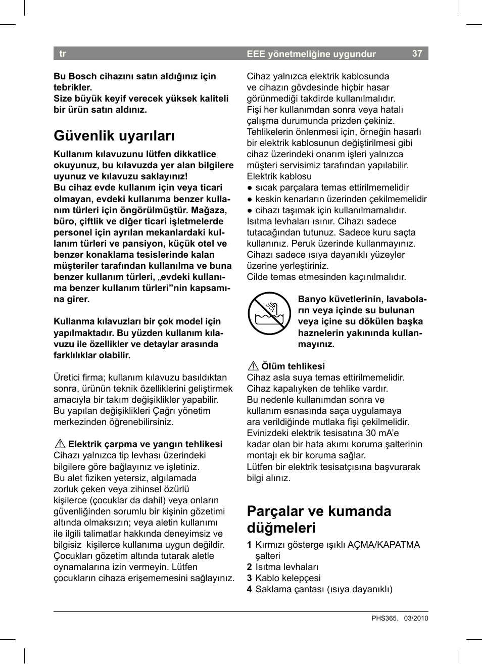 Güvenlik uyarıları, Parçalar ve kumanda düğmeleri | Bosch PHS3651 Haarglätter BrilliantCare Business User Manual | Page 41 / 64