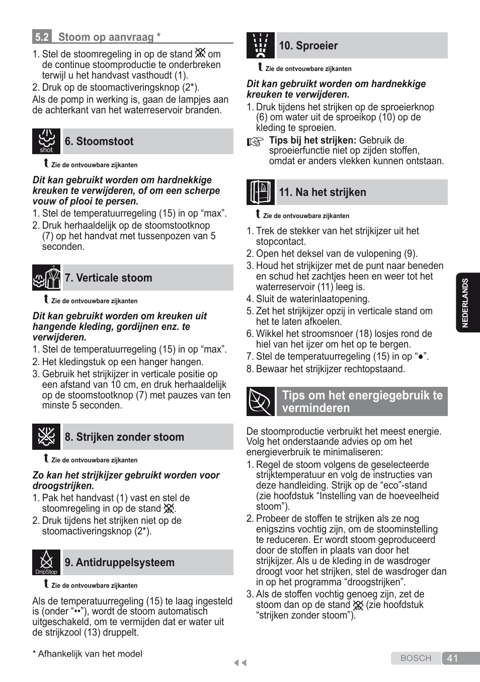 2 stoom op aanvraag, Stoomstoot, Verticale stoom | Strijken zonder stoom, Antidruppelsysteem, Sproeier, Na het strijken, Tips om het energie-gebruik te verminderen, Tips om het energie gebruik te verminderen | Bosch Kompakt-Dampfgenerator Sensixx´x DI90 AntiShine TDI903231A anthrazit metallic rosso rot User Manual | Page 43 / 160