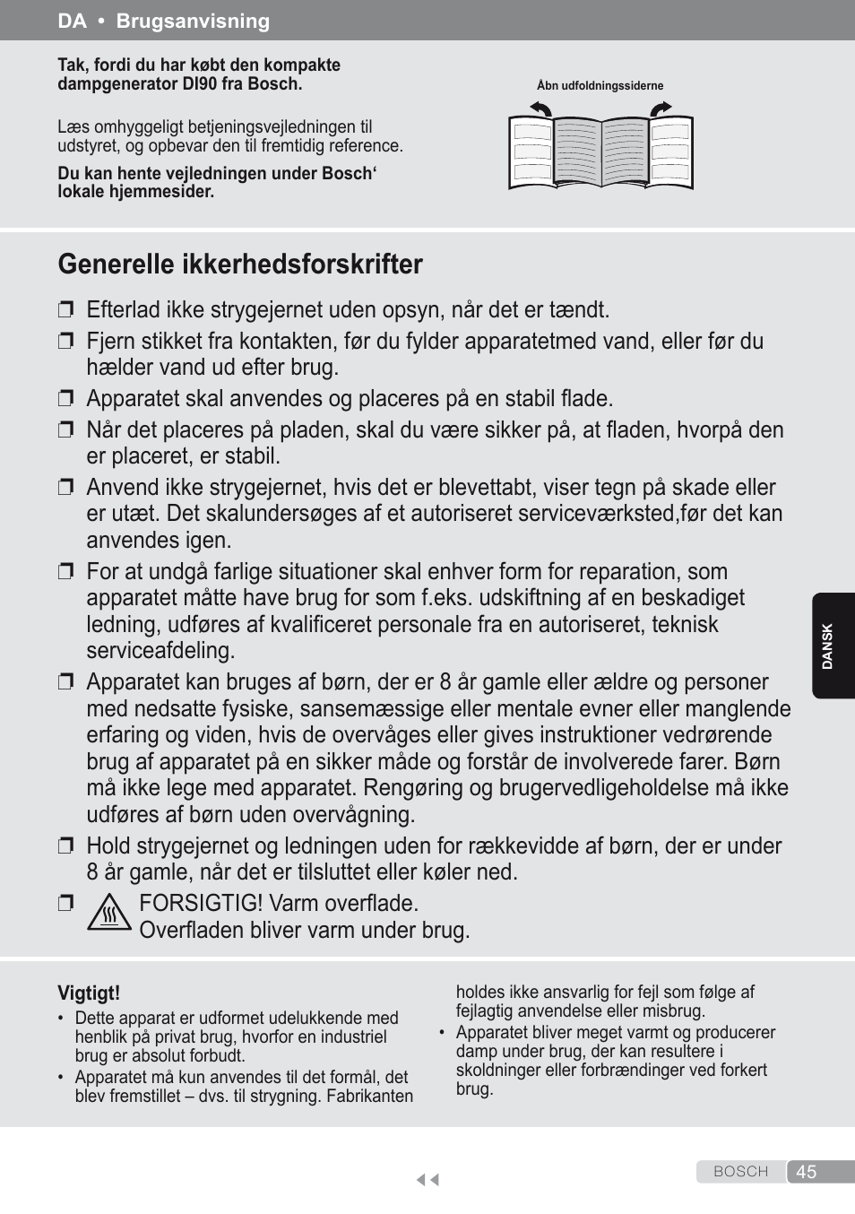 Dansk, Generelle ikkerhedsforskrifter | Bosch Kompakt-Dampfgenerator Sensixx´x DI90 AntiShine TDI903231A anthrazit metallic rosso rot User Manual | Page 47 / 160