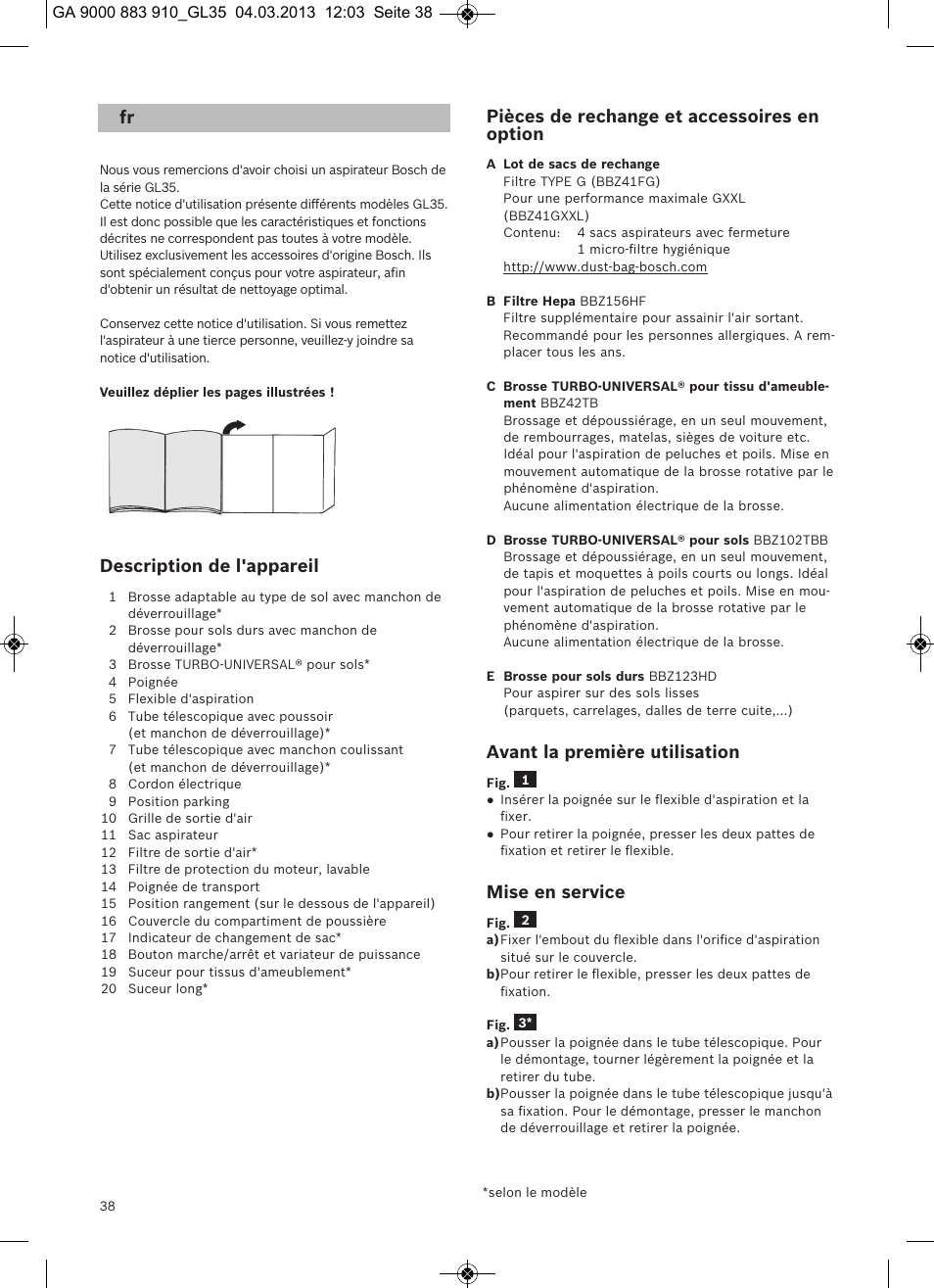 Description de l'appareil, Pièces de rechange et accessoires en option, Avant la première utilisation | Mise en service | Bosch MoveOn Bodenstaubsauger mit Staubbeutel BGL35MOVE2 flaming red User Manual | Page 39 / 110