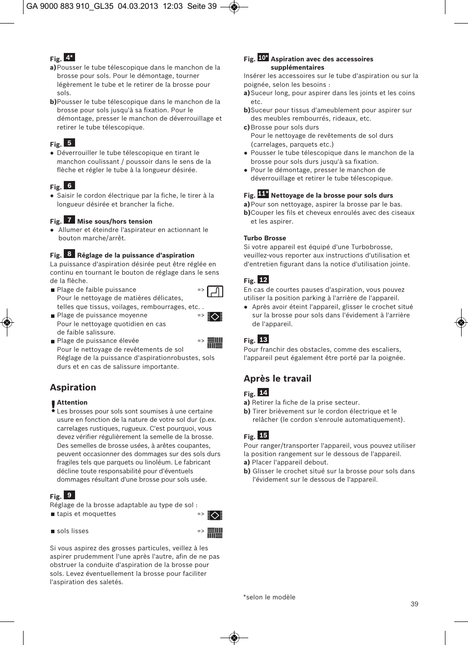 Aspiration, Après le travail | Bosch MoveOn Bodenstaubsauger mit Staubbeutel BGL35MOVE2 flaming red User Manual | Page 40 / 110