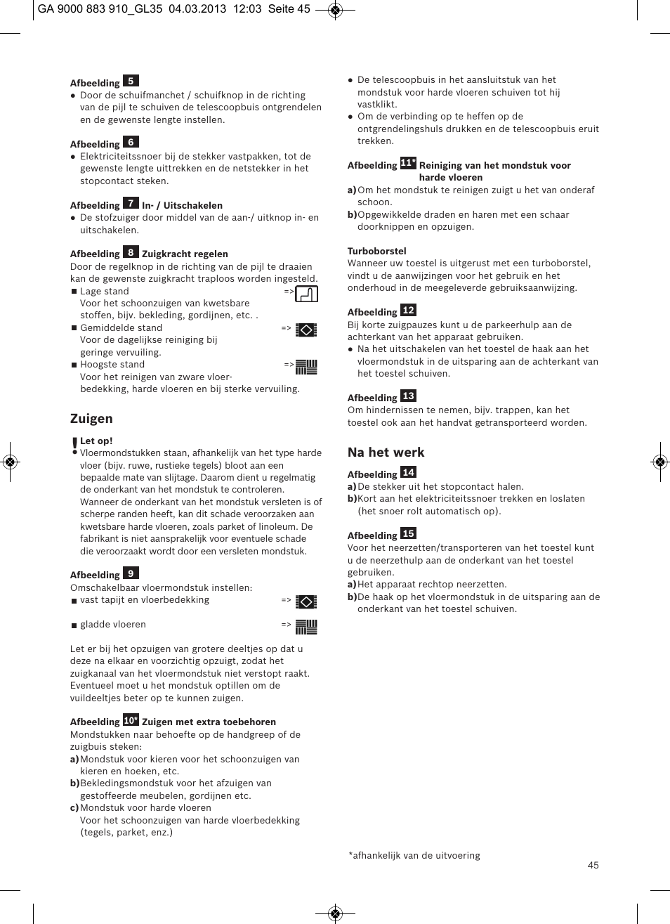 Zuigen, Na het werk | Bosch MoveOn Bodenstaubsauger mit Staubbeutel BGL35MOVE2 flaming red User Manual | Page 46 / 110