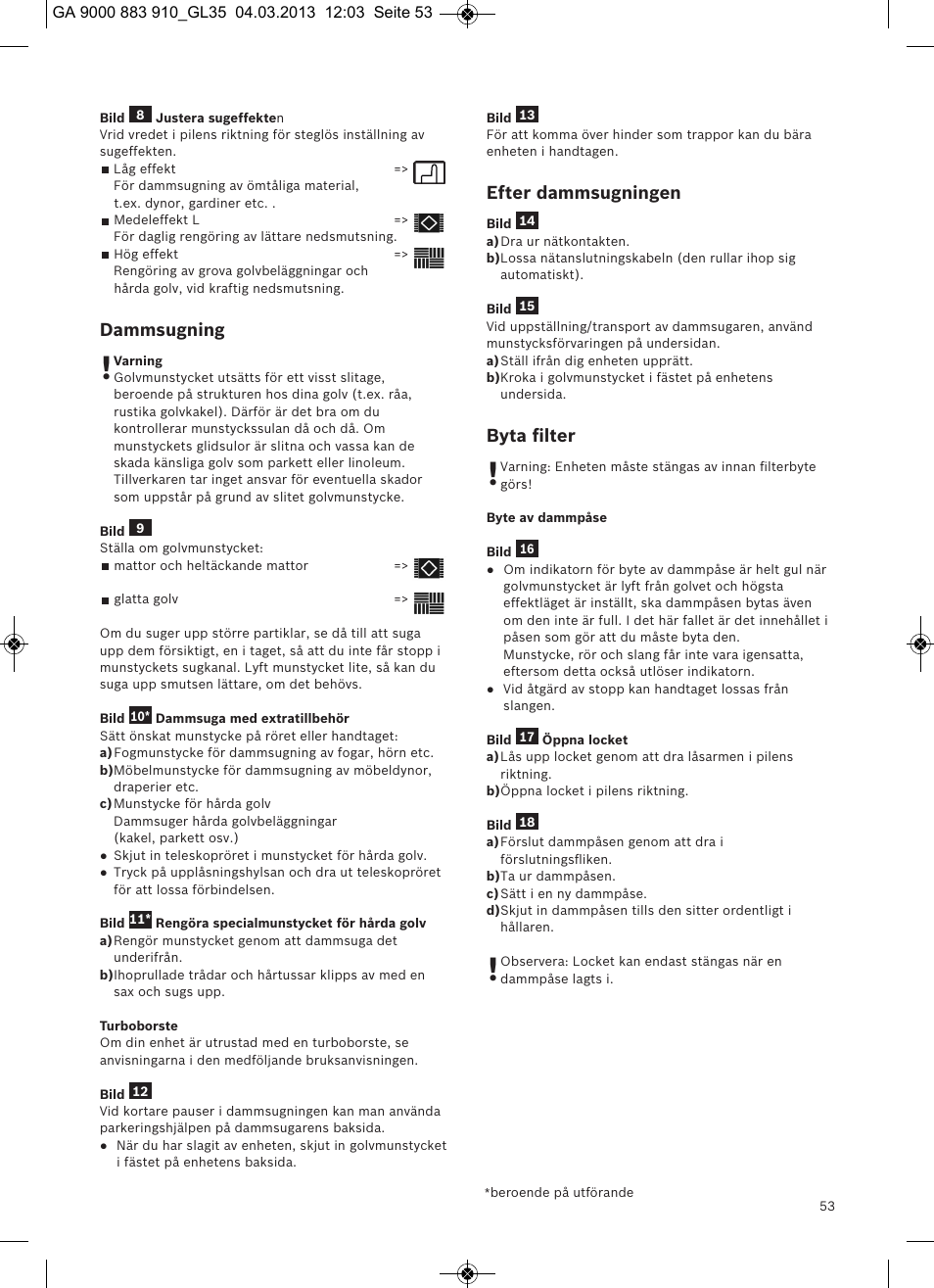 Dammsugning, Efter dammsugningen, Byta ﬁlter | Bosch MoveOn Bodenstaubsauger mit Staubbeutel BGL35MOVE2 flaming red User Manual | Page 54 / 110