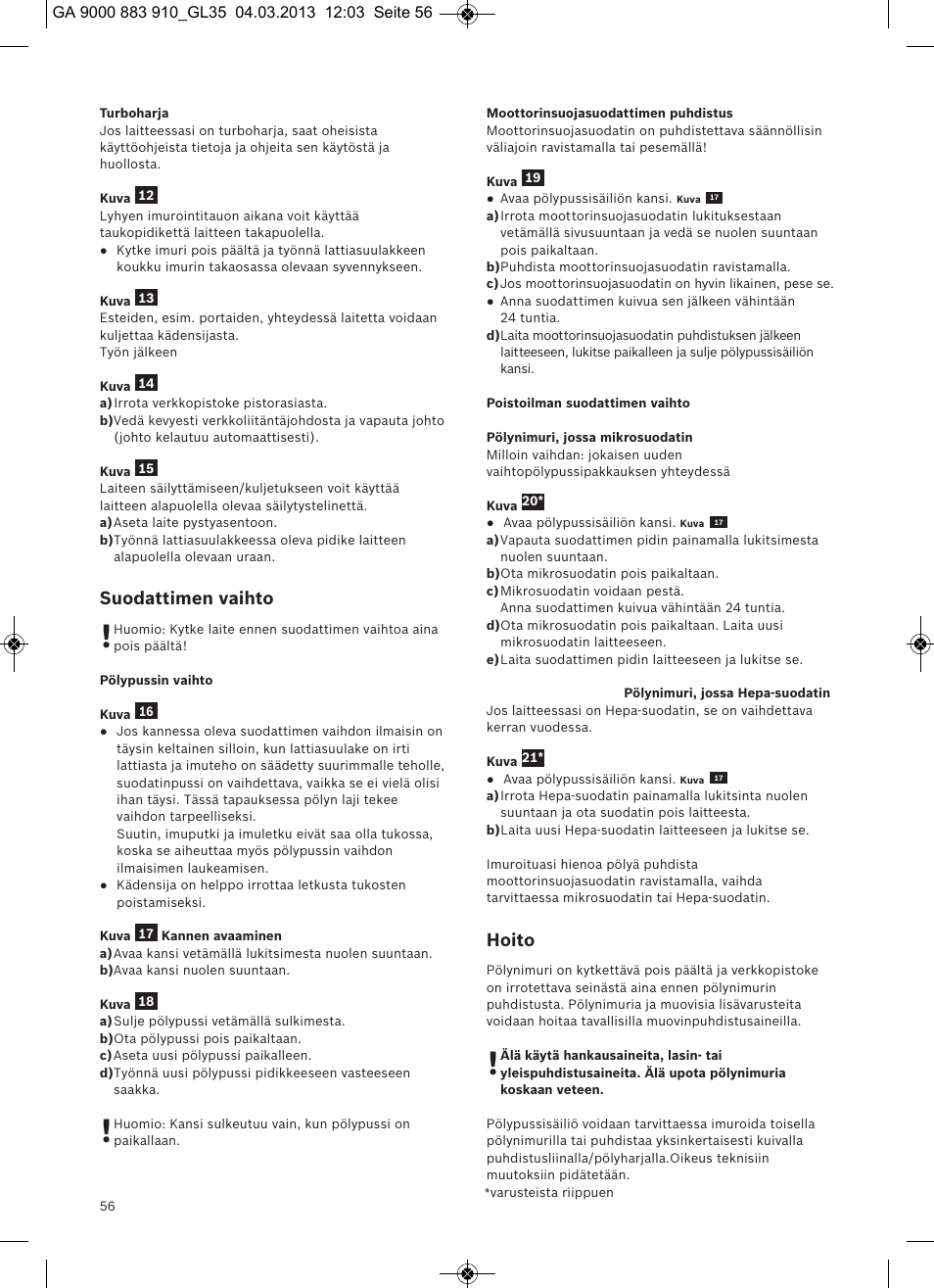 Suodattimen vaihto, Hoito | Bosch MoveOn Bodenstaubsauger mit Staubbeutel BGL35MOVE2 flaming red User Manual | Page 57 / 110